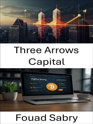 cover image of Three Arrows Capital